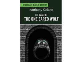 Livro The Case of the One Eared Wolf de Anthony Celano (Inglês)