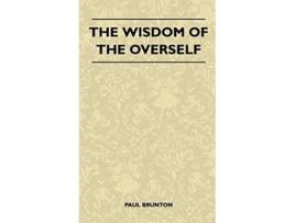 Livro The Wisdom Of The Overself de Paul Brunton (Inglês)