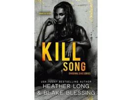 Livro Kill Song Cardinal Sins de Heather Long Blake Blessing (Inglês)