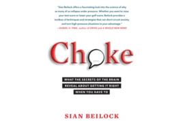 Livro Choke de Sian Beilock (Inglês)