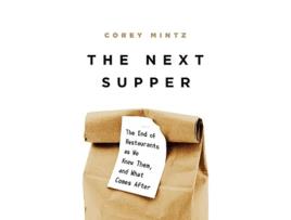 Livro The Next Supper de Corey Mintz (Inglês - Capa Dura)