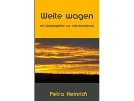 Livro Weite wagen German Edition de Petra Heinrich (Alemão)