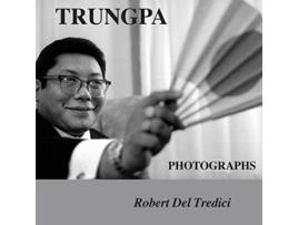 Livro Trungpa Photographs de Robert Del Tredici (Inglês)