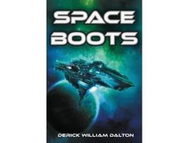 Livro Space Boots de Derick William Dalton (Inglês)