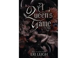 Livro Queens Game de Eri Leigh (Inglês)