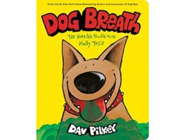 Livro Dog Breath de Dav Pilkey (Inglês - Capa Dura)
