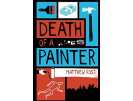 Livro Death of a Painter Mark Poynter de Matthew Ross (Inglês)