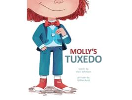 Livro Mollys Tuxedo de Vicki Johnson (Inglês - Capa Dura)