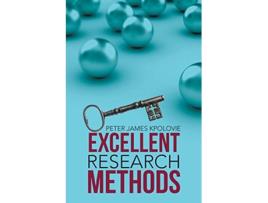 Livro Excellent Research Methods de Peter James Kpolovie (Inglês)