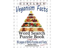 Livro Circle It Veganism Facts Word Search Puzzle Book de Lowry Global Media LLC Marcell Clark Mark Schumacher (Inglês)