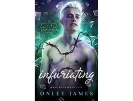 Livro Infuriating Elite Protection Services de Onley James (Inglês)