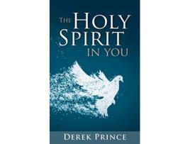 Livro The Holy Spirit in You NEW EDITION de Derek Prince (Inglês)