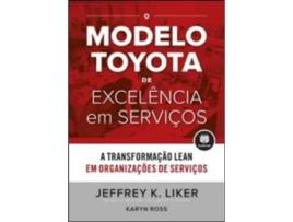 Livro O Modelo Toyota de Excelência em Serviços .