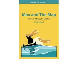 Livro Max and The Map Homers Odyssey for Children de Edward Alan Kurtz (Inglês)