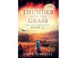 Livro Thunder Over the Grass Maliha Anderson Book 5 de Steve Turnbull (Inglês)