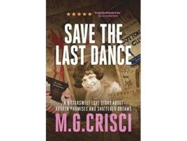 Livro Save the Last Dance de Mg Crisci (Inglês)