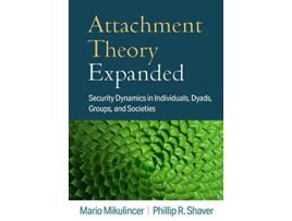 Livro Attachment Theory Expanded de Mario Shaver e Phillip R Shaver (Inglês - Capa Dura)