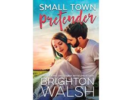 Livro Small Town Pretender Havenbrook de Brighton Walsh (Inglês)