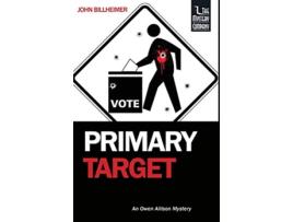 Livro Primary Target An Owen Allison Mystery de John Billheimer (Inglês)