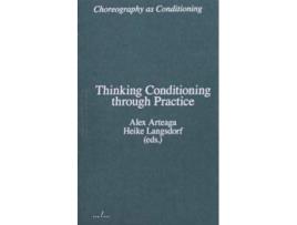 Livro Thinking Conditioning through Practice de Alex Arteaga (Inglês)