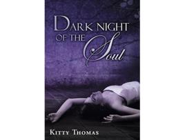 Livro Dark Night of the Soul de Kitty Thomas (Inglês)