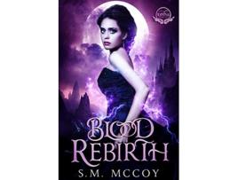 Livro Blood Rebirth Divine Series de SM McCoy (Inglês)