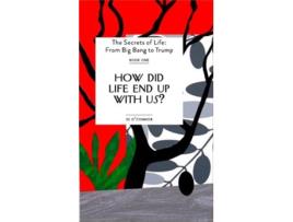 Livro How Did Life End Up With Us? de Ss O'Connor (Inglês)