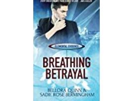 Livro Breathing Betrayal elemental Evidence de Bermingham Sadie Rose Quinn Bellora (Inglês)