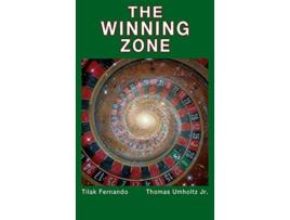 Livro The Winning Zone A Story of Adventure de Tilak Fernando Thomas Umholtz Jr (Inglês)