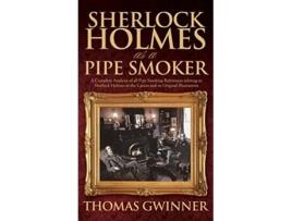 Livro Sherlock Holmes as a Pipe Smoker de Thomas Gwinner (Inglês)