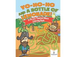 Livro YoHoHo and A Bottle of Lemonade A Pirate Themed Maze Coloring Book de Jupiter Kids (Inglês)