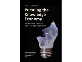 Livro Pursuing the Knowledge Economy de Nick O'Donovan (Inglês)
