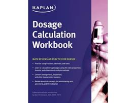 Livro Dosage Calculation Workbook Math Review and Practice for Nurses de Kaplan Nursing (Inglês)