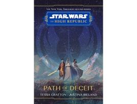 Livro Star Wars The High Republic Path Of Deceit de Tessa Gratton (Inglês - Capa Dura)