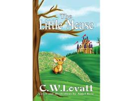 Livro The Little Mouse de C W Lovatt (Inglês)