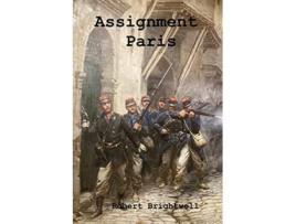 Livro Assignment Paris de Robert Brightwell (Inglês)