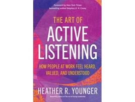 Livro Art of Active Listening de Heather R Younger (Inglês)