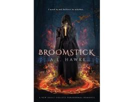 Livro Broomstick The Hawthorne University Witch Series de AL Hawke (Inglês)