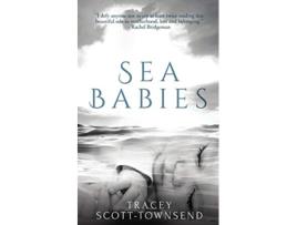 Livro Sea Babies de Tracey ScottTownsend (Inglês)