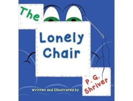 Livro The Lonely Chair Helps children deal with grief de P G Shriver (Inglês)