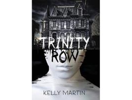 Livro Trinity Row de Kelly Martin (Inglês - Capa Dura)