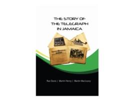 Livro Story of the Telegraph in Jamaica de Rae Davis, Martin Henry et al. (Inglês)