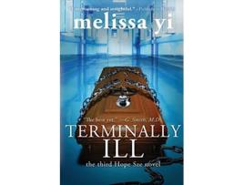 Livro Terminally Ill de Melissa Yi (Inglês)