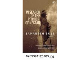 Livro In Search of the Pitcher of Nectar de Bose e Samaresh (Inglês)