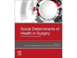 Livro Social Determinants of Health in Surgery de Samilia Obeng-Gyasi e Timothy M Pawlik (Inglês)