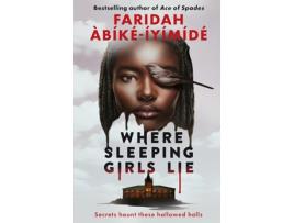 Livro Where Sleeping Girls Lie de Faridah Abike-Iyimide (Inglês)