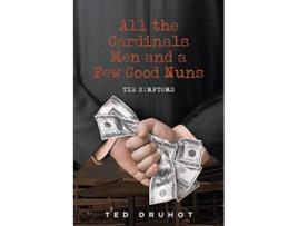 Livro All the Cardinals Men and a Few Good Nuns The Symptoms de Ted Druhot (Inglês)