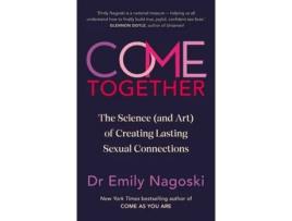 Livro Come Together de Nagoski e Emily (Inglês)