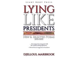 Livro Lying like presidents New and selected poems 20012019 de Djelloul Marbrook (Inglês)