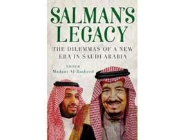 Livro Salmans Legacy de Madawi Al Rasheed (Inglês)